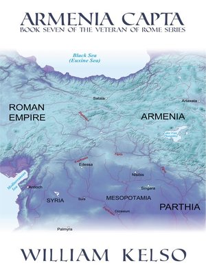 cover image of Armenia Capta (Book 7 of the Veteran of Rome Series)